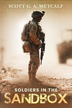 Soldiers In The Sandbox (eBook, ePUB) - G. A. Metcalf, Scott