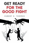 Get Ready For The Good Fight (eBook, ePUB)