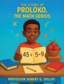 THE STORY OF PROLOKO, THE MATH GENIUS (eBook, ePUB)
