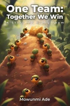 One Team: Together We Win (eBook, ePUB) - Ade, Mowunmi