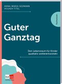 Guter Ganztag (eBook, ePUB)