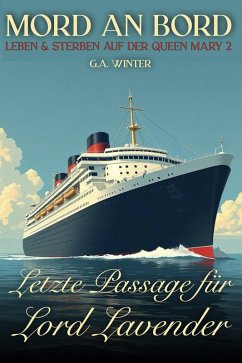 Cover Letzte Passage für Lord Lavender (Mord an Bord, #1) (eBook, ePUB)