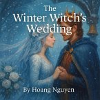 The Winter Witch's Wedding: A Romantasy of Bells, Binding Spells, and Blizzard Love (eBook, ePUB)