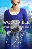 Woodville: Surrender to the Duke (eBook, ePUB)