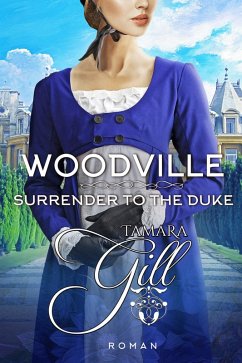 Cover Woodville: Surrender to the Duke (eBook, ePUB)