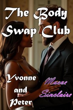 Cover The Body Swap Club: Yvonne and Peter (eBook, ePUB)