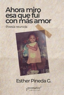 Cover Ahora miro esa que fui con más amor (eBook, PDF)