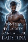 Frontières Éclairées Par la Lune (eBook, ePUB)
