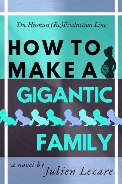 Cover How to Make a Gigantic Family (eBook, ePUB)