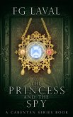 The Princess and the Spy (The Carentan Series, #5) (eBook, ePUB)