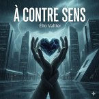 A contre sens (eBook, ePUB)