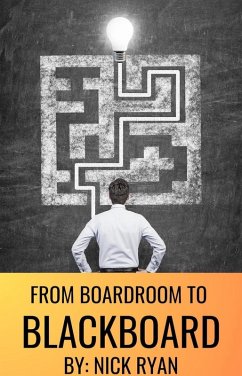 From Boardroom To Blackboard (1, #1) (eBook, ePUB) - Ryan, Nick