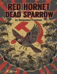 Red Hornet Dead Sparrow (eBook, ePUB) - Freeman, Benjamen