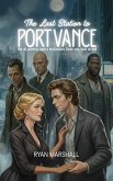 The Last Station to Port Vance (eBook, ePUB)