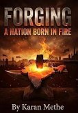 Forging: A Nation Born in Fire (eBook, ePUB)