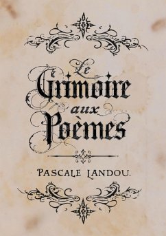 Le Grimoire aux Poèmes (eBook, ePUB) - Landou, Pascale