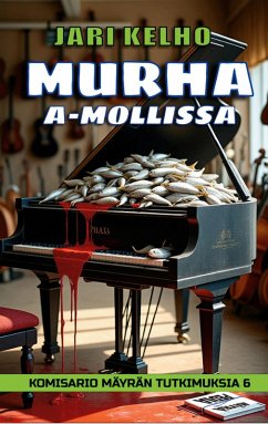 Murha A-mollissa (eBook, ePUB) - Kelho, Jari