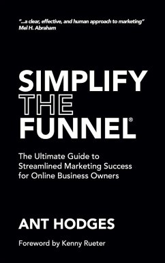 Simplify The Funnel (eBook, ePUB) - Hodges, Ant
