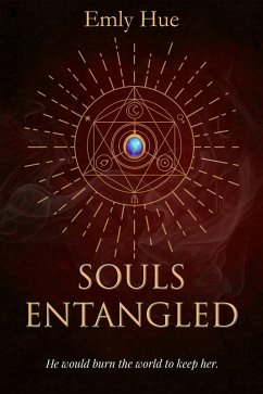Souls Entangled (eBook, ePUB) - Hue, Emily