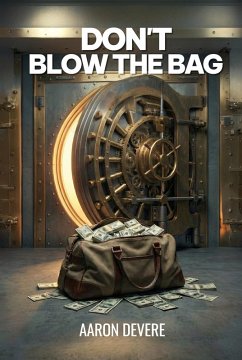 Cover Don't Blow The Bag: Financial Literacy Playbook (eBook, ePUB)
