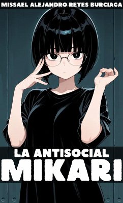 Cover La Antisocial Mikari (eBook, ePUB)