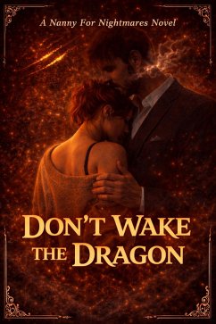 Don't Wake the Dragon (Nanny For Nightmares, #1) (eBook, ePUB) - Rose, Kj