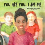 You Are You, I Am Me (eBook, ePUB)