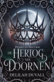 De Hertog van Doornen (Princes of Nocturne - Dutch, #1) (eBook, ePUB)