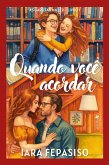 Quando você acordar (eBook, ePUB)