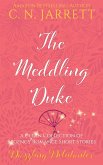 The Meddling Duke (Dazzling Debutantes, #0) (eBook, ePUB)