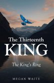 The Thirteenth King (eBook, ePUB)