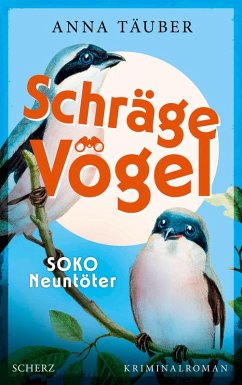 Cover Schräge Vögel - SOKO Neuntöter  (Mängelexemplar)