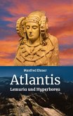 Atlantis, Lemuria und Hyperborea