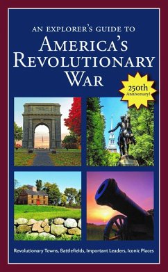 Cover An Explorer's Guide to America's Revolutionary War (eBook, PDF)