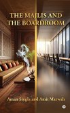 The Majlis and the Boardroom