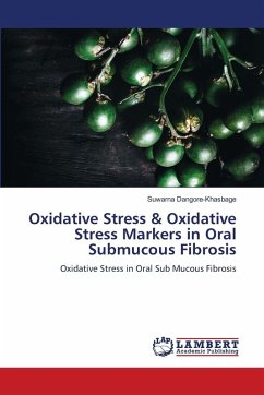 Cover Oxidative Stress & Oxidative Stress Markers in Oral Submucous Fibrosis