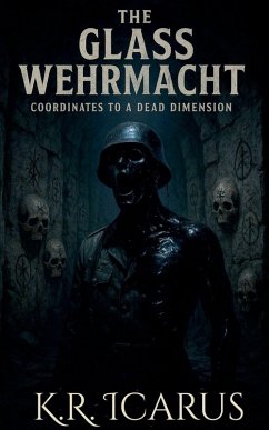 The Glass Wehrmacht - Icarus, K R