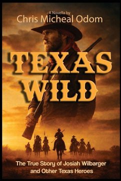 Texas Wild - Odom, Chris Micheal