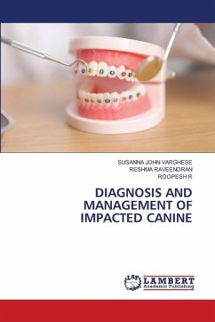 Cover DIAGNOSIS AND MANAGEMENT OF IMPACTED CANINE