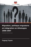 Migration, politique migratoire et intégration en Allemagne 2000-2007
