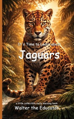 Cover It's Time to Learn about Jaguars