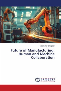 Cover Future of Manufacturing: Human and Machine Collaboration