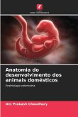 Anatomia do desenvolvimento dos animais domésticos