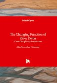 The Changing Function of River Deltas