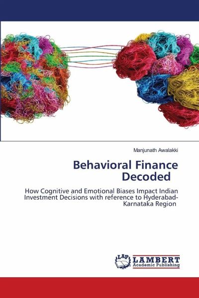 Behavioral Finance Decoded