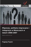 Migracja, polityka migracyjna i integracja w Niemczech w latach 2000-2007