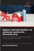 Wp¿yw mikrokredytów na sytuacj¿ spo¿eczno-ekonomiczn¿