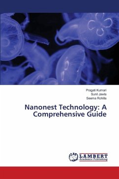 Nanonest Technology: A Comprehensive Guide - Kumari, Pragati;Jawla, Sunil;Rohilla, Seema