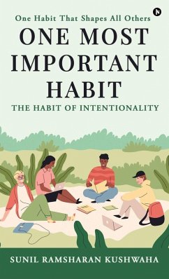 One Most Important Habit - Sunil Ramsharan Kushwaha