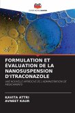 FORMULATION ET ÉVALUATION DE LA NANOSUSPENSION D'ITRACONAZOLE
